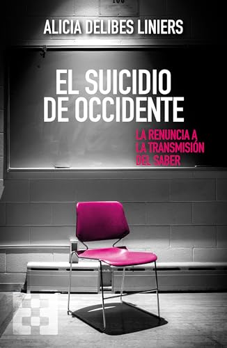 El suicidio de Occidente - Alicia Delibes